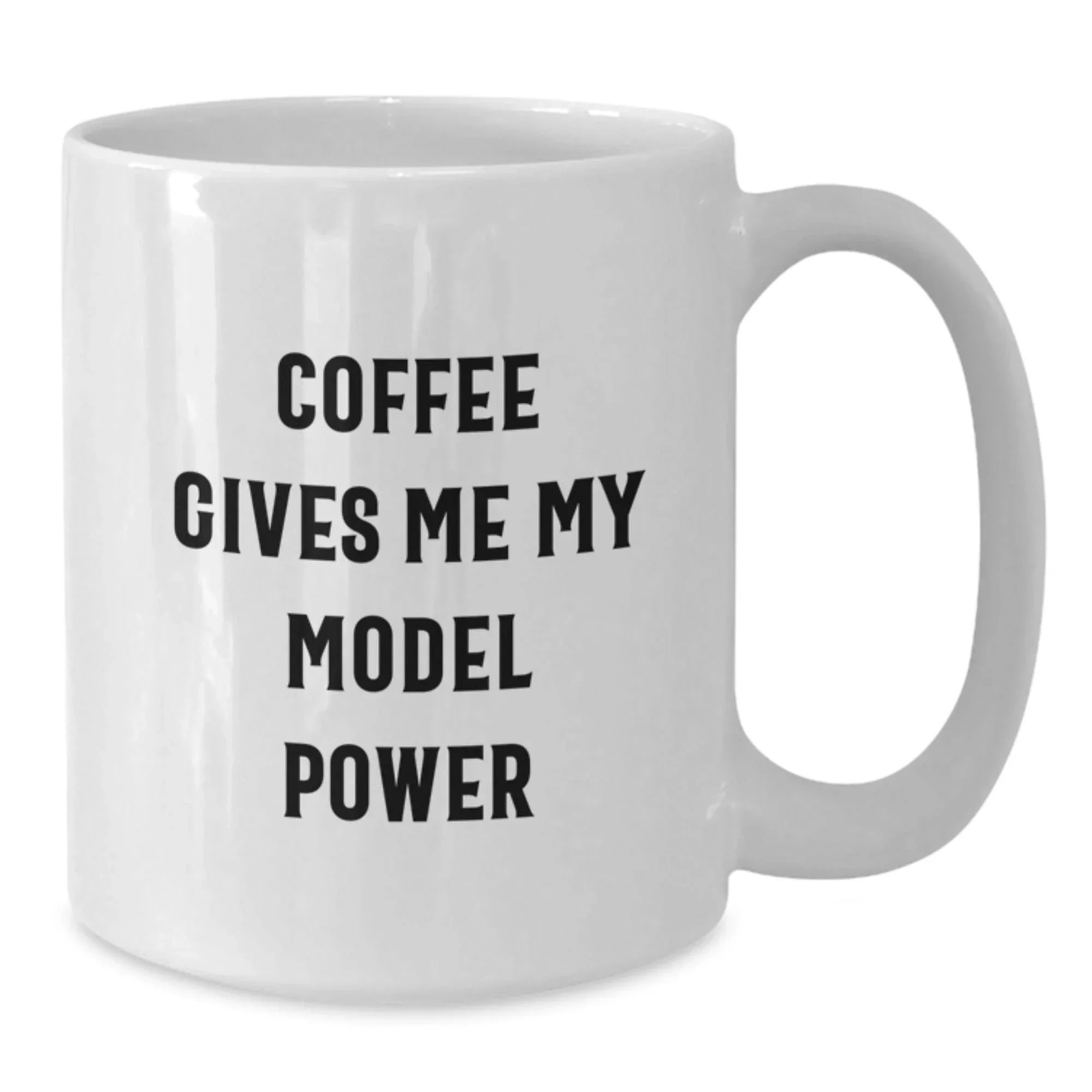 Funny Model White Coffee Mugs Gifts from Men for Christmas Morning Inspirations