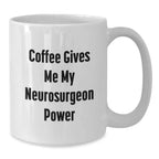 Funny Neurosurgeon White Coffee Mug Gifts from Friends to Neurosurgeon Men for Christmas Unique Holiday Cheer