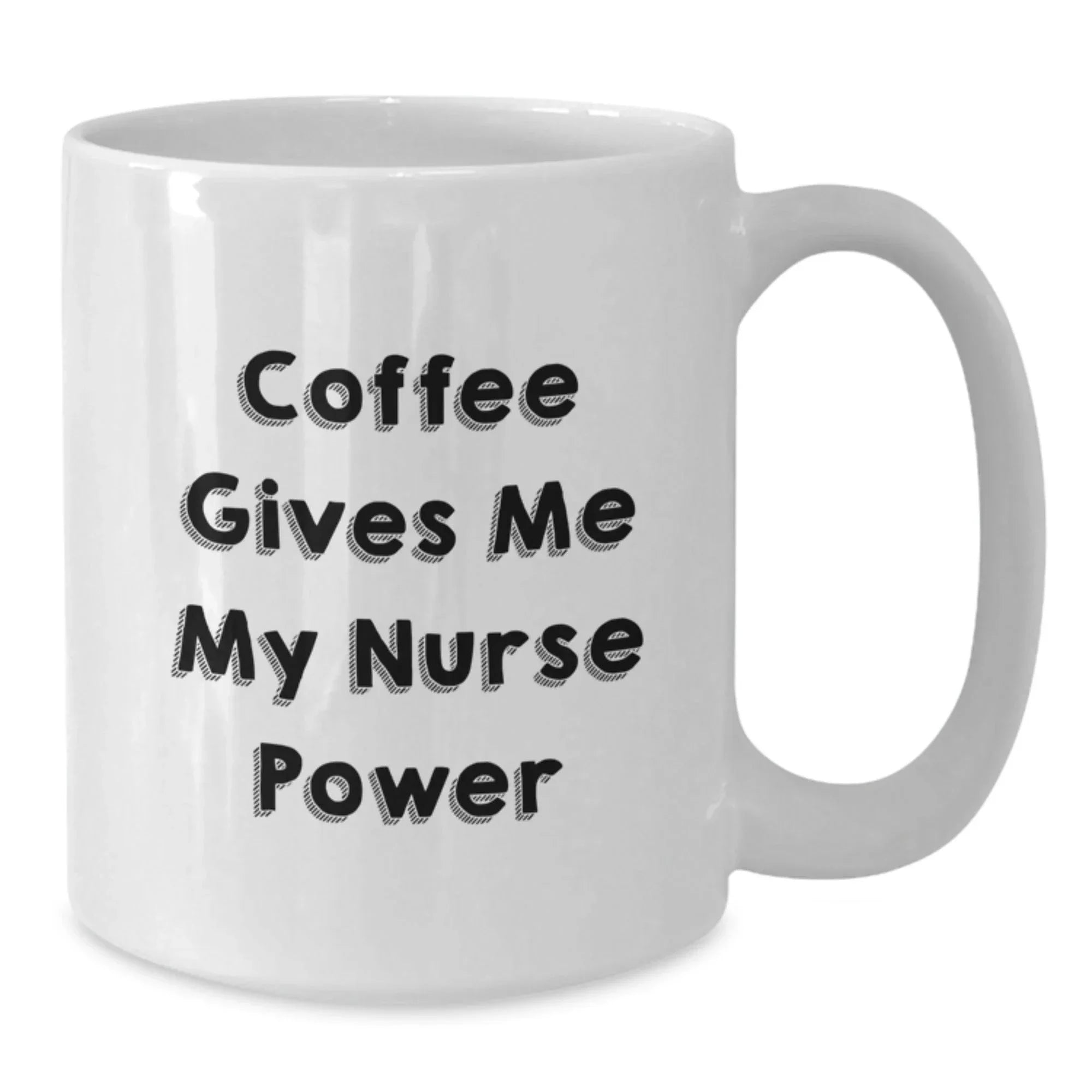 Nurse Gift Ideas Funny White Coffee Mug for Nurses, Christmas Unique Presents from Friends, Family, Coworkers