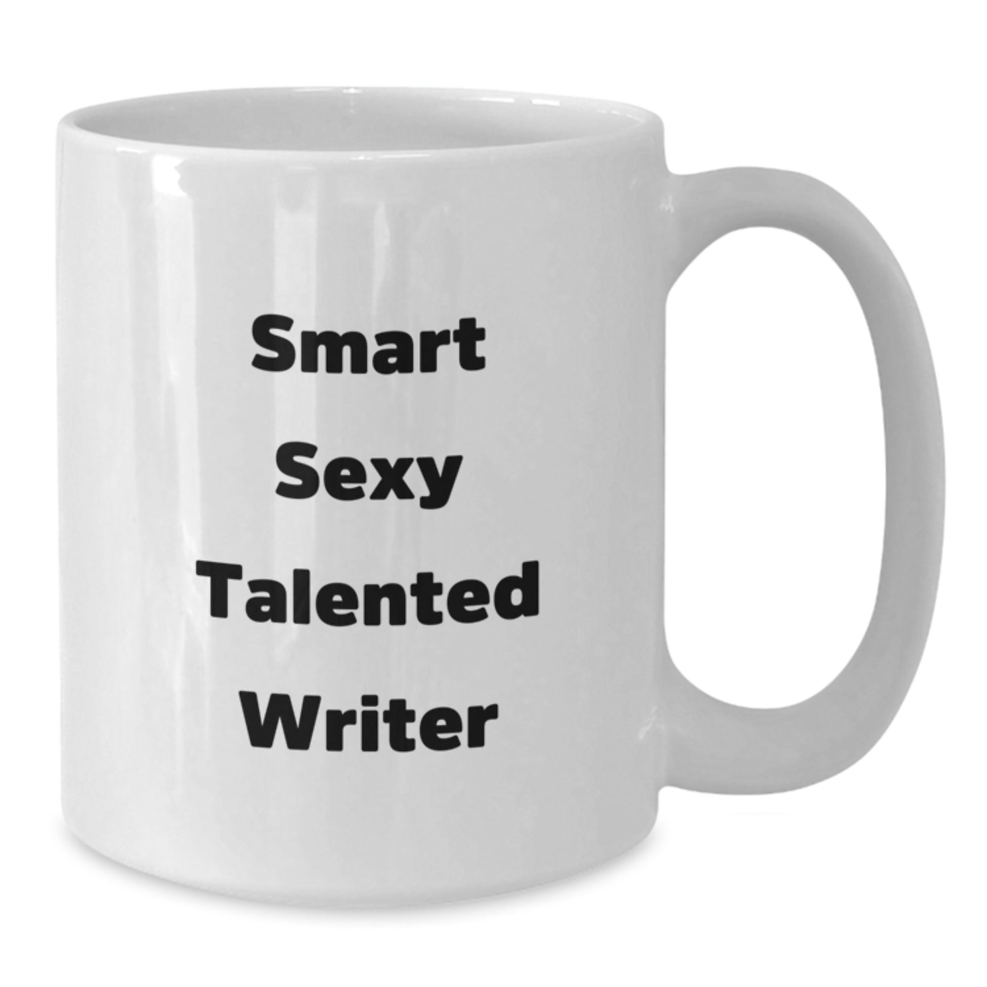 Gifts from Friends for Smart Sexy Talented Writers, Funny Quote White Coffee Mug for Graduation - Additional