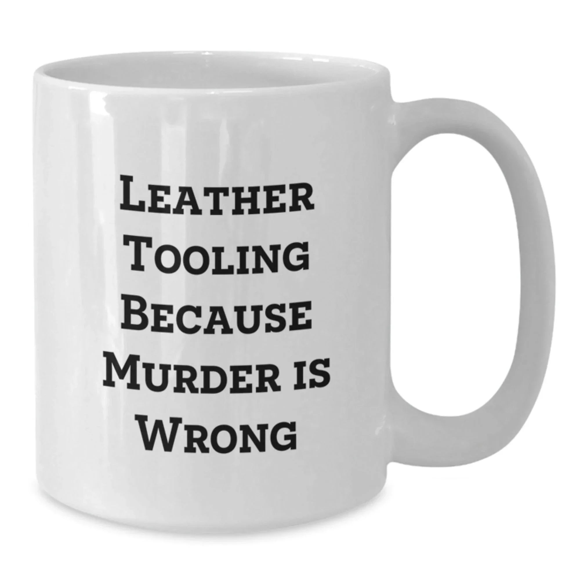 Leather Tooling Humor Gifts from Friends White Coffee Mug for Men, Christmas Unique Fun