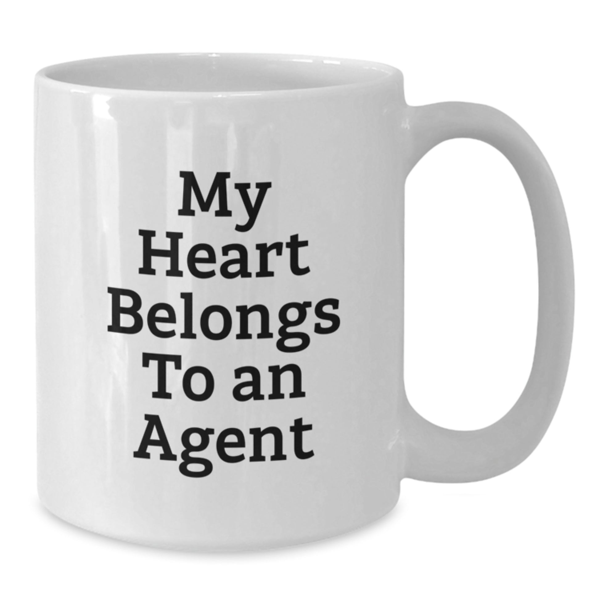 Funny Agent Quotes Gifts from Friends to Agent White Coffee Mug, 11oz or 15oz, My Heart Belongs To An Agent, Birthday Unique Gift for Agent - Additional