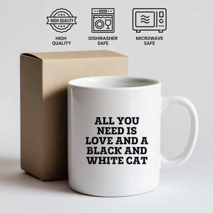 Funny Black and White Cat Coffee Mugs for Graduation Gifts from Friends and Family - 'All You Need Is Love And A Black And White Cat' Quote