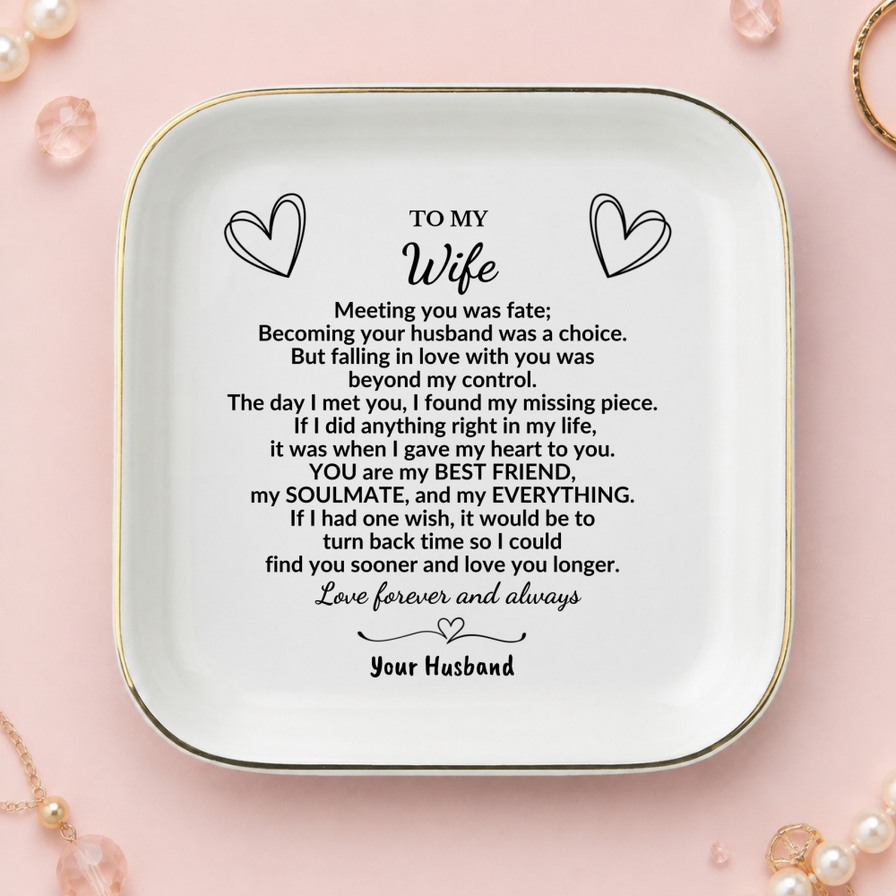 To My Wife Jewelry Dish, Romantic Gift from Husband, Anniversary Ring Dish for Wife, Soulmate Love Message, Ceramic Trinket Tray