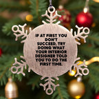 Unique Gifts from Friends to Interior Designer Inspiration for Christmas Unique Snowflake Ornaments Funny Quote