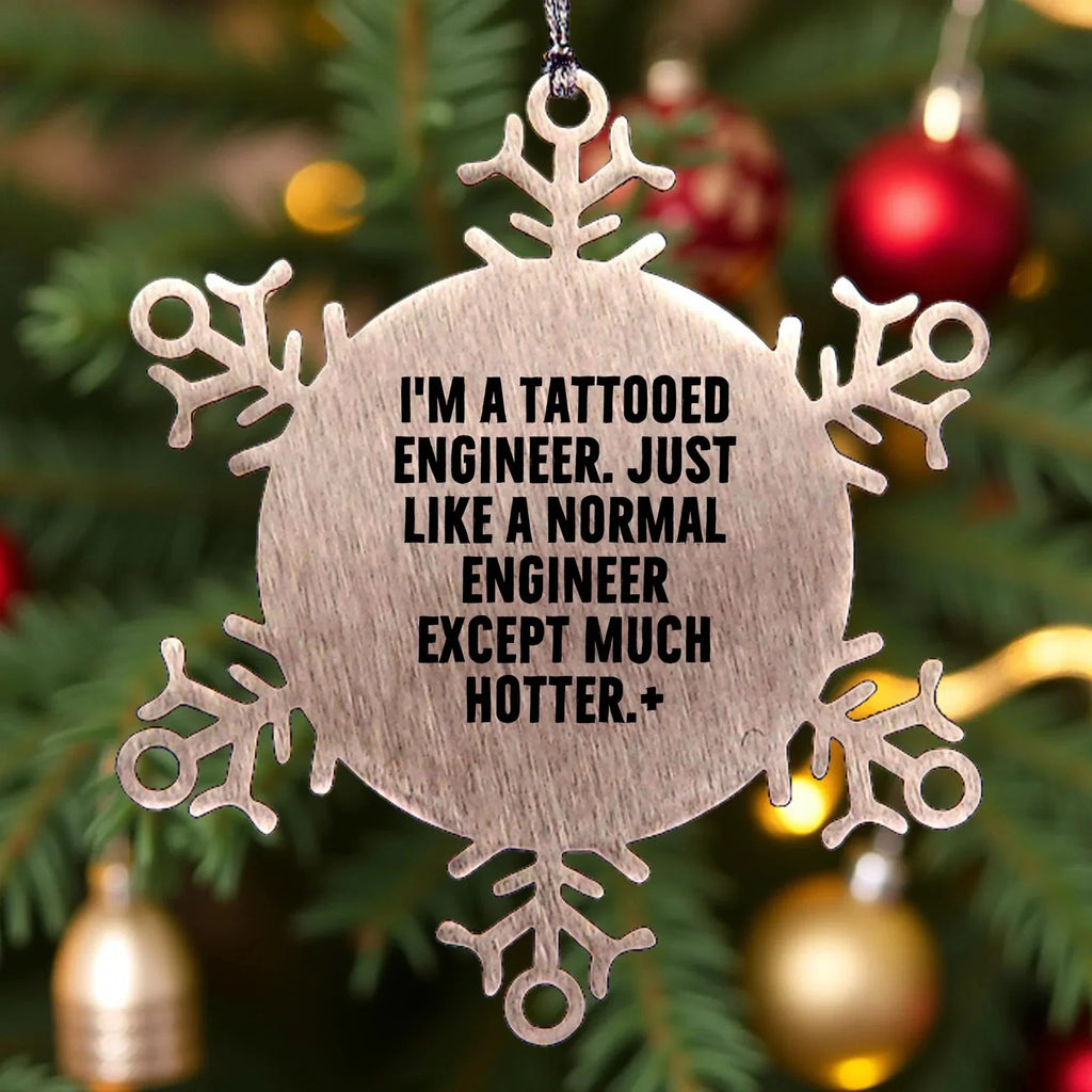 Engineer Gifts from Friends, Funny Snowflake Ornament, Christmas Unique Presents for Men or Women Engineers