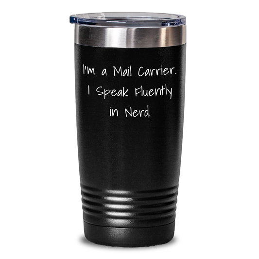 Funny Mail Carrier Gifts from Friends, Inspirational Quirky Tumbler for Mail Carrier Mom's Day, Gifts for Her - Main