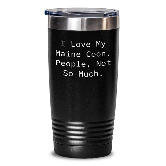 Maine Coon Cat Lovers Gifts from Friends, Gifts for Men, Funny Quote Tumbler, Father's Day Unique Gifts - Main