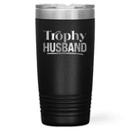 Trophy Husband Insulated Stainless Steel Tumbler