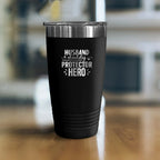 Husband • Daddy • Protector • Hero Stainless Steel Tumbler – 20oz & 30oz