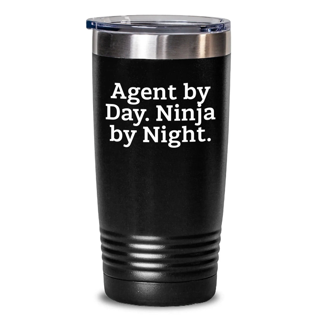 Gifts from Agent Fans, Agent By Day Ninja By Night Funny Tumblers Christmas Unique Gifts for Agents