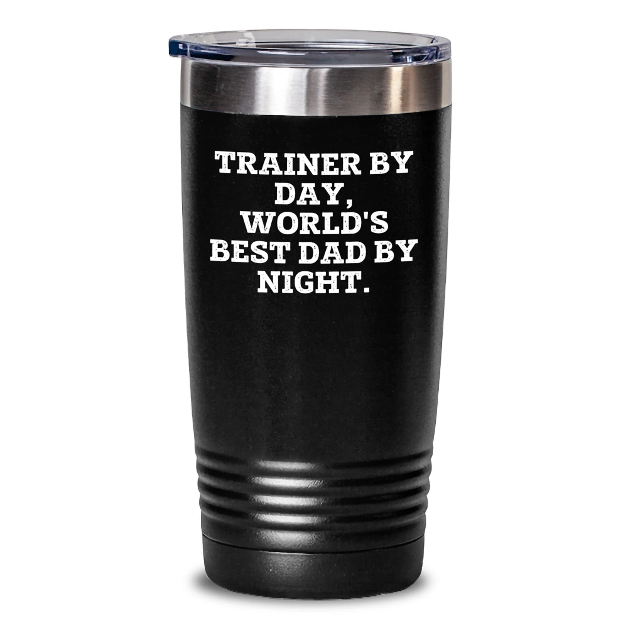 Trainer Tumbler Gifts from Men for Trainer on Valentine's Unique Gifts, Funny Trainer Quote, 20oz or 30oz Stainless Steel Tumbler, World's Best Dad By Night.