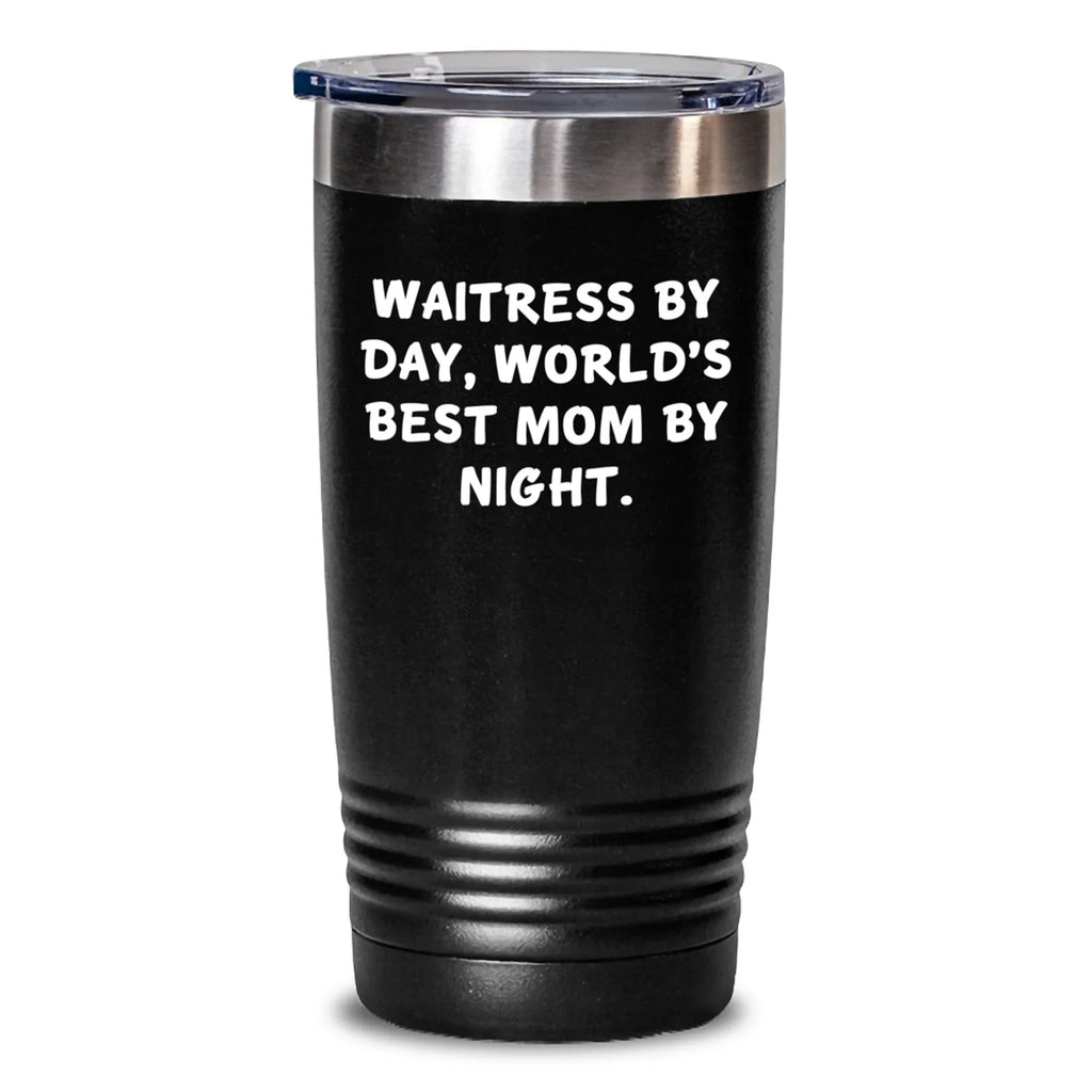 Gifts from Mom, Inspirational Waitress By Day World's Best Mom By Night, 20oz or 30oz Tumbler, Black, Christmas Unique Gifts for Waitress, Funny Quote