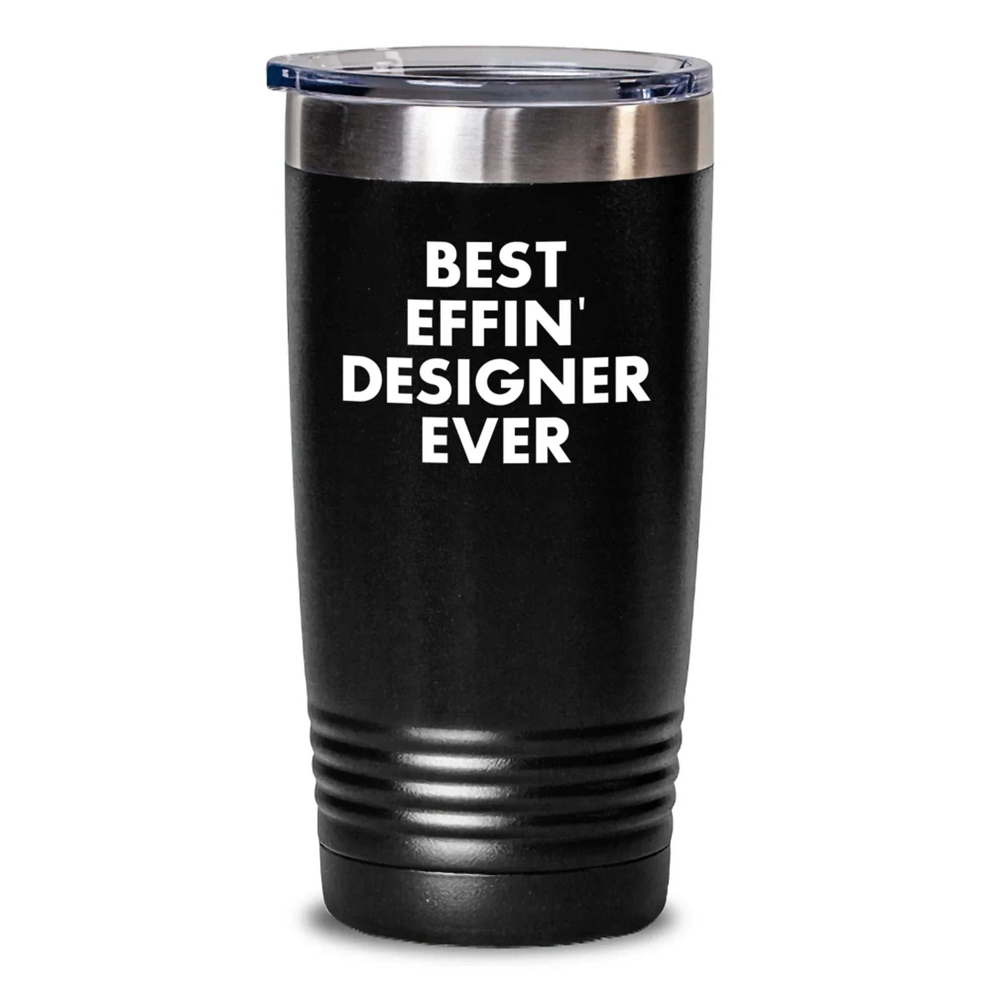 Funny Designer Gifts for Men from Best Effin' Designer Ever, Black 20oz/30oz Tumbler for Graduation