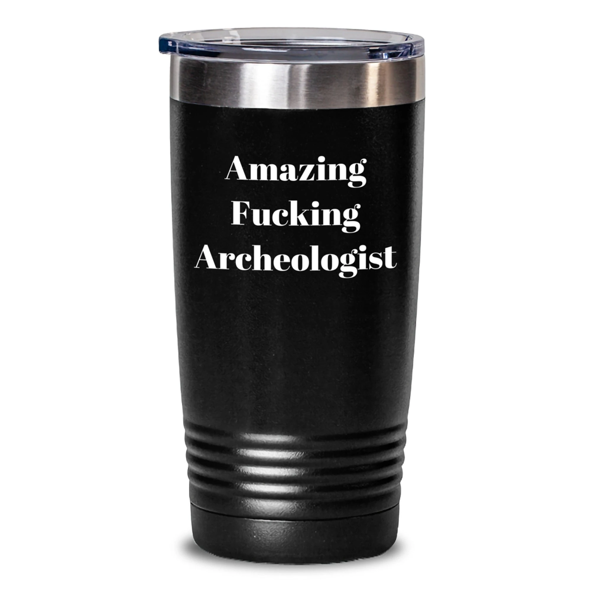 Gifts from Friends and Family for an Amazing F--king Archeologist, Funny Christmas Tumbler for Archeologist, Tumbler Gift for Archeologist