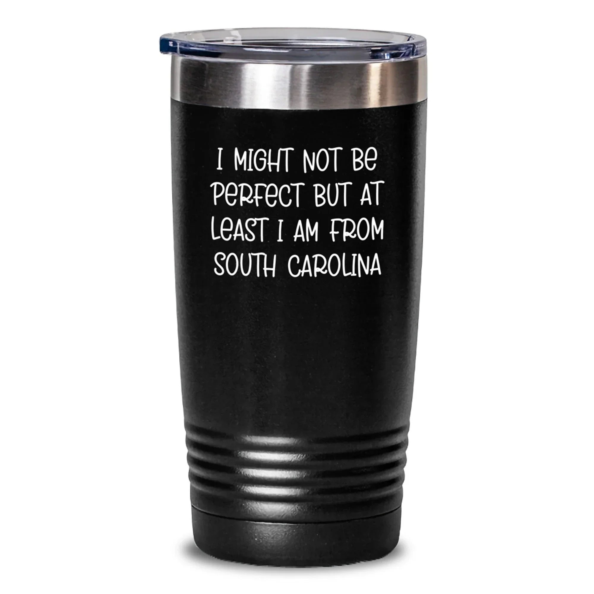 Funny South Carolina Tumblers Gifts from Friends for Family Members or Coworkers with I Might Not Be Perfect Quote Christmas Unique Items