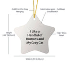 Funny Gray Cat Star Ornament Gifts from Men, Women, Friends, Family for Christmas Unique Gifts