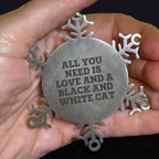 Funny Black and White Cat Gifts for Friends, Coworkers, and Family - Snowflake Ornament with All You Need Is Love Quote, Christmas Unique Gifts from You
