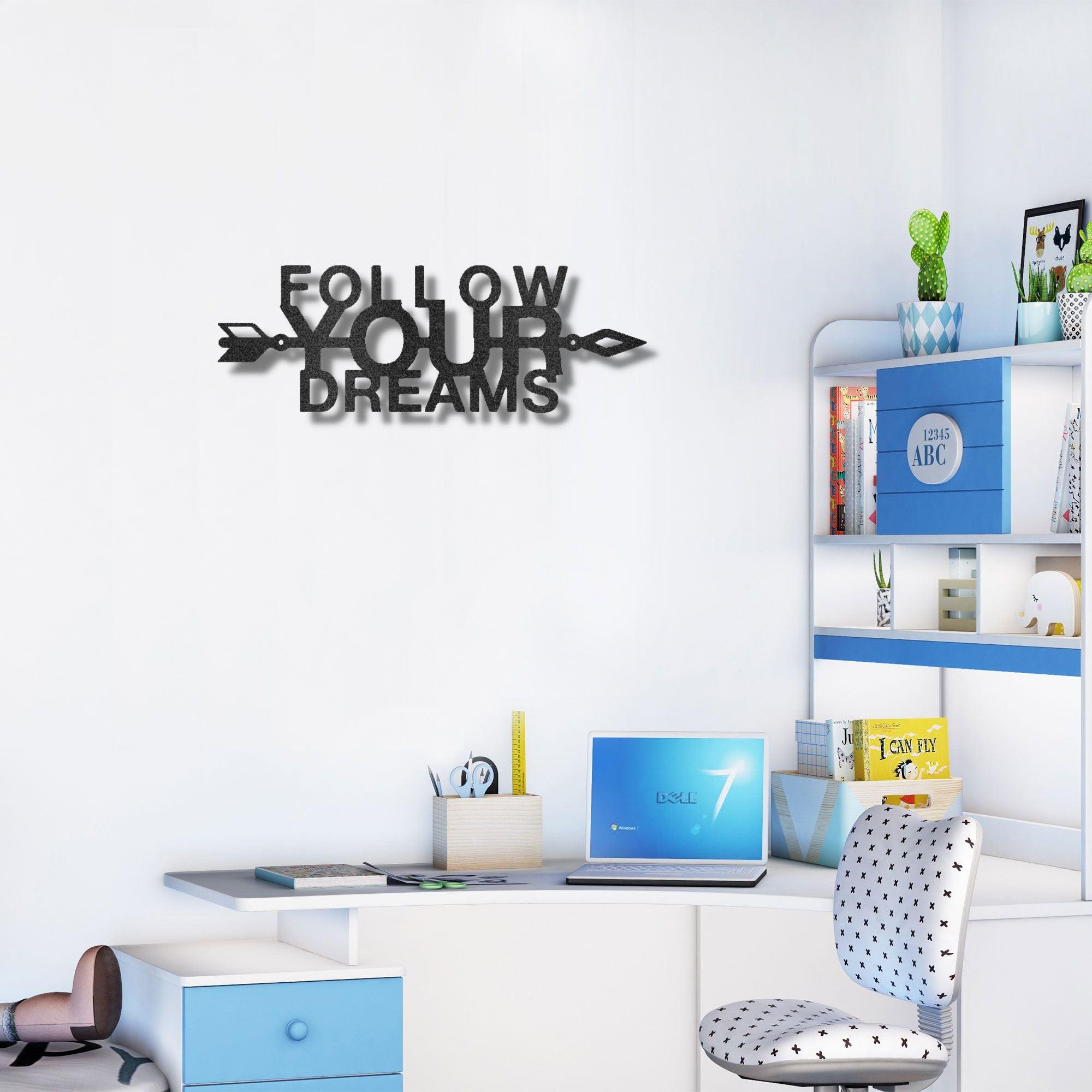 Follow Your Dreams Motivational Metal Art Wall Sign - Mallard Moon Gift Shop