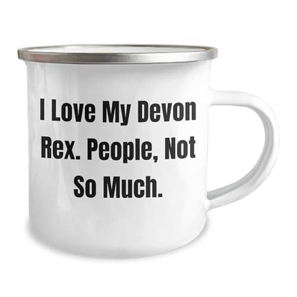 Devon Rex Cat Lovers Camping Mug Gift, Funny Quote - I Love My Devon Rex. People, Not So Much - Mallard Moon Gift Shop