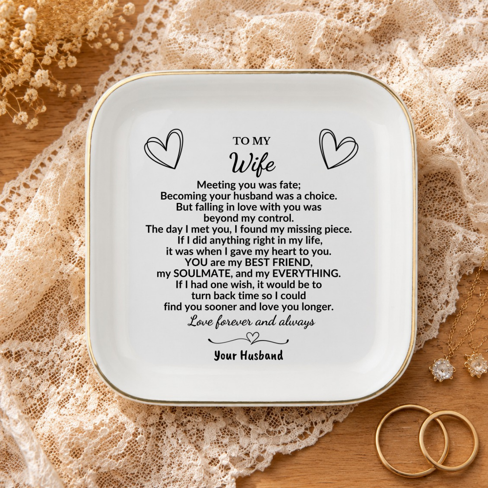 To My Wife Jewelry Dish, Romantic Gift from Husband, Anniversary Ring Dish for Wife, Soulmate Love Message, Ceramic Trinket Tray