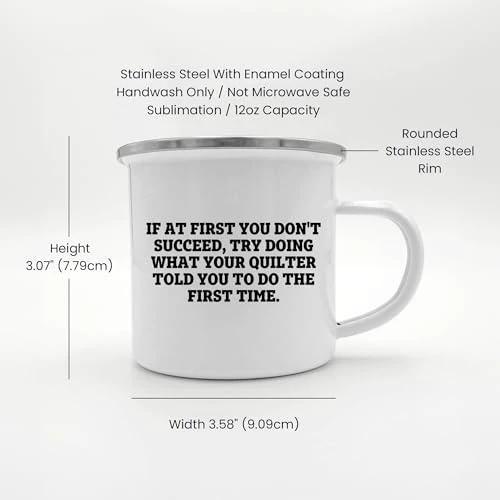 Funny Quilter Camper Mug – “Do What Your Quilter Told You” – 12oz Enamel Coffee Cup for Sewing Enthusiasts