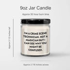 Crime Scene Technician Gifts: Vanilla Soy Candle for Crime Scene Enthusiasts, Funny Quote, 9oz Soy Wax Candle for Unique Christmas Unique Gifts from a Crime Scene Lover to a Crime Scene Fan
