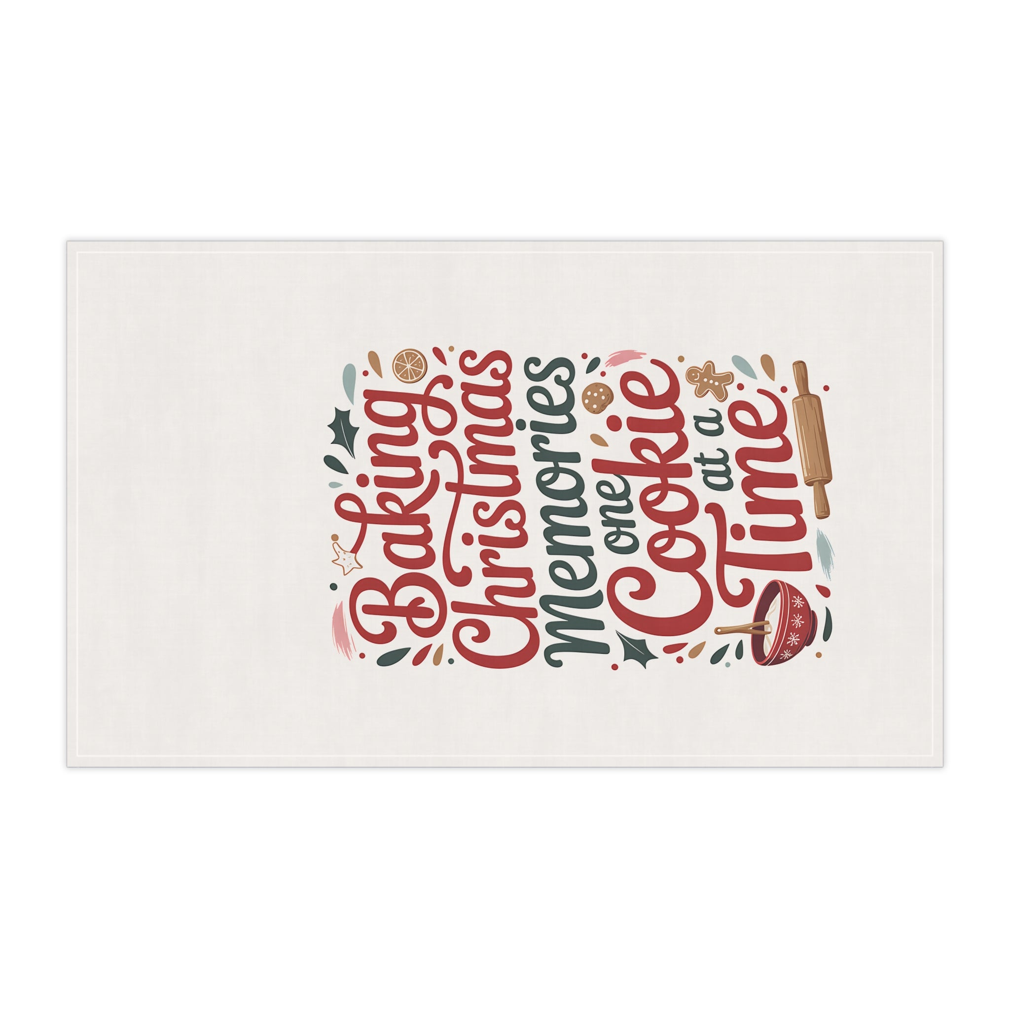 Christmas Baking Tea Towel — “Baking Christmas Memories One Cookie at a Time” Kitchen Towel