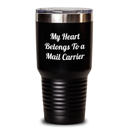 Mail Carrier Gifts, Funny Quote Tumbler, Gifts from Men to Mail Carrier, Keeps Drinks Hot or Cold, Mother's Day Unique Gifts - Main