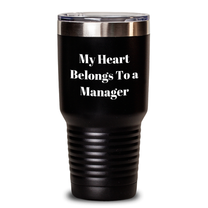 Funny Manager Gifts from Friends - Graduation Unique Manager Tumblers with 'My Heart Belongs To A Manager' Quote - Gifts for Manager - Main