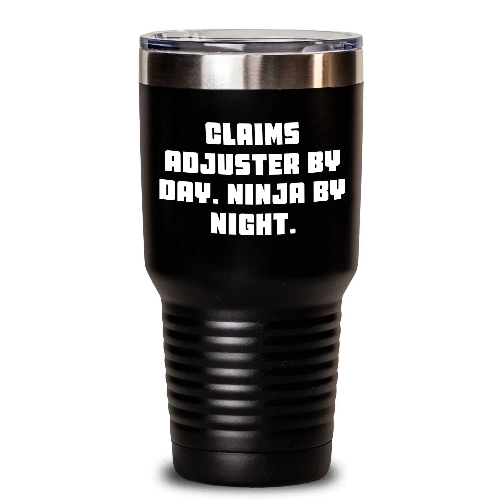Funny Claims Adjuster Gifts for Mother's Day - 'Claims Adjuster By Day. Ninja By Night.' Tumbler