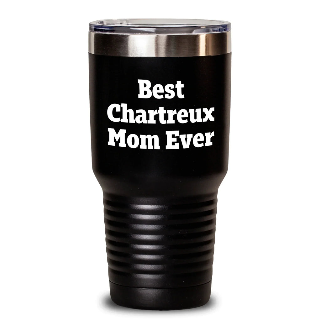 Funny Chartreux Cat Mom Gifts from Mom to Dad on Father's Day - Best Chartreux Mom Ever Tumbler, 20oz or 30oz Vacuum-Insulated Stainless Steel with Powder Coating