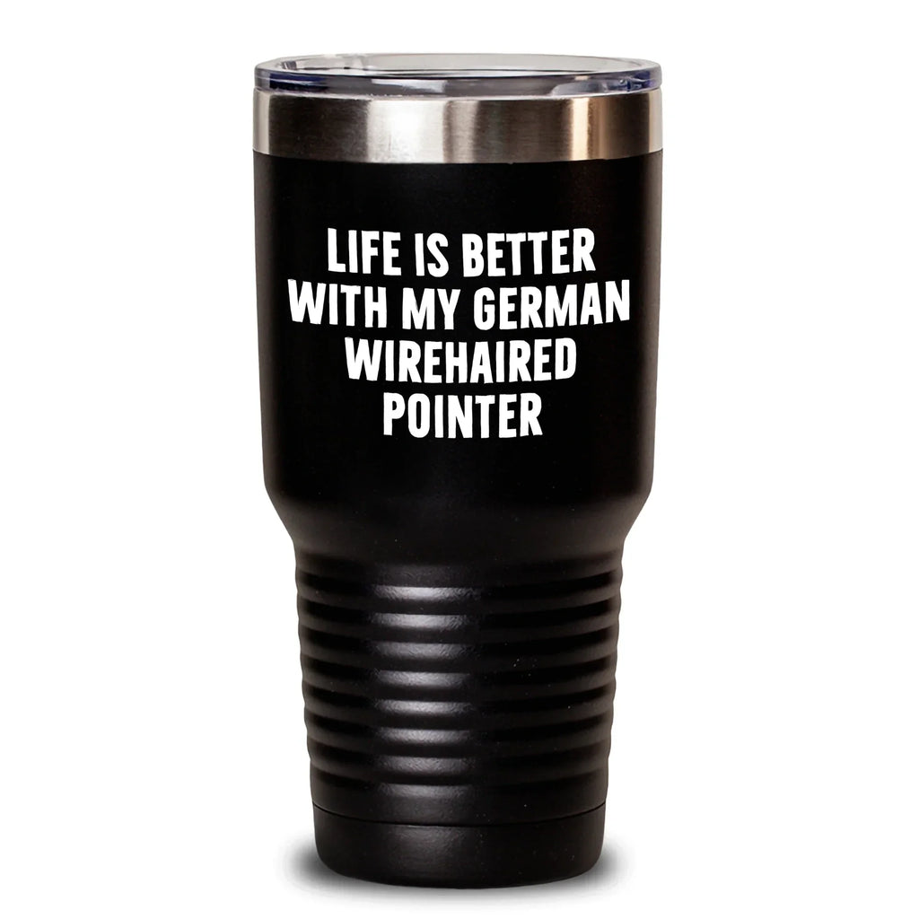 German Wirehaired Pointer Dog Gifts, Funny Quote Tumbler for Men, Gifts from the Heart, Keep Drinks Hot or Cold, Perfect Unique Father's Day Unique Gift for Him