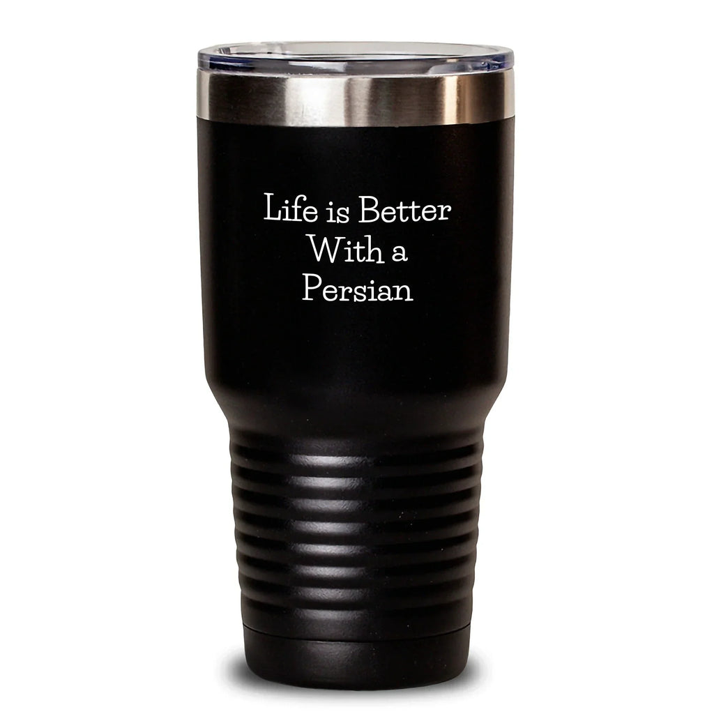 Funny Gifts from Men to Friends for Persian Cat Lovers on Valentine's 'Life Is Better With A Persian' Tumbler