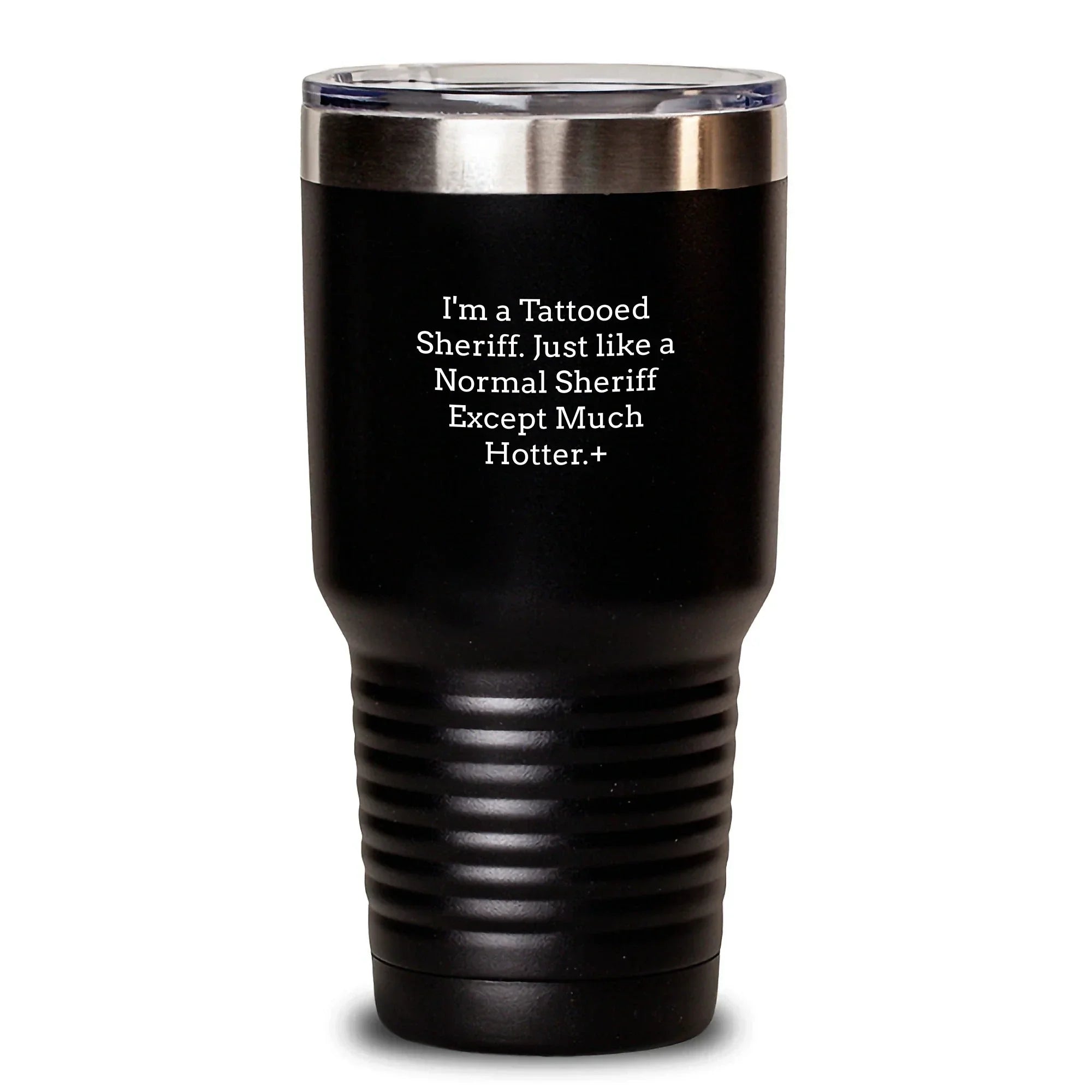 Funny Sheriff Gifts: Sheriff Tumbler I'm A Tattooed Sheriff, 20oz or 30oz Vacuum-Insulated Tumbler Gifts for Sheriff from Friends