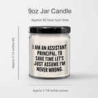 Assistant Principal Humor 9oz Vanilla Soy Candle Gifts from Friends to Assistant Principal Birthday Unique Ideas