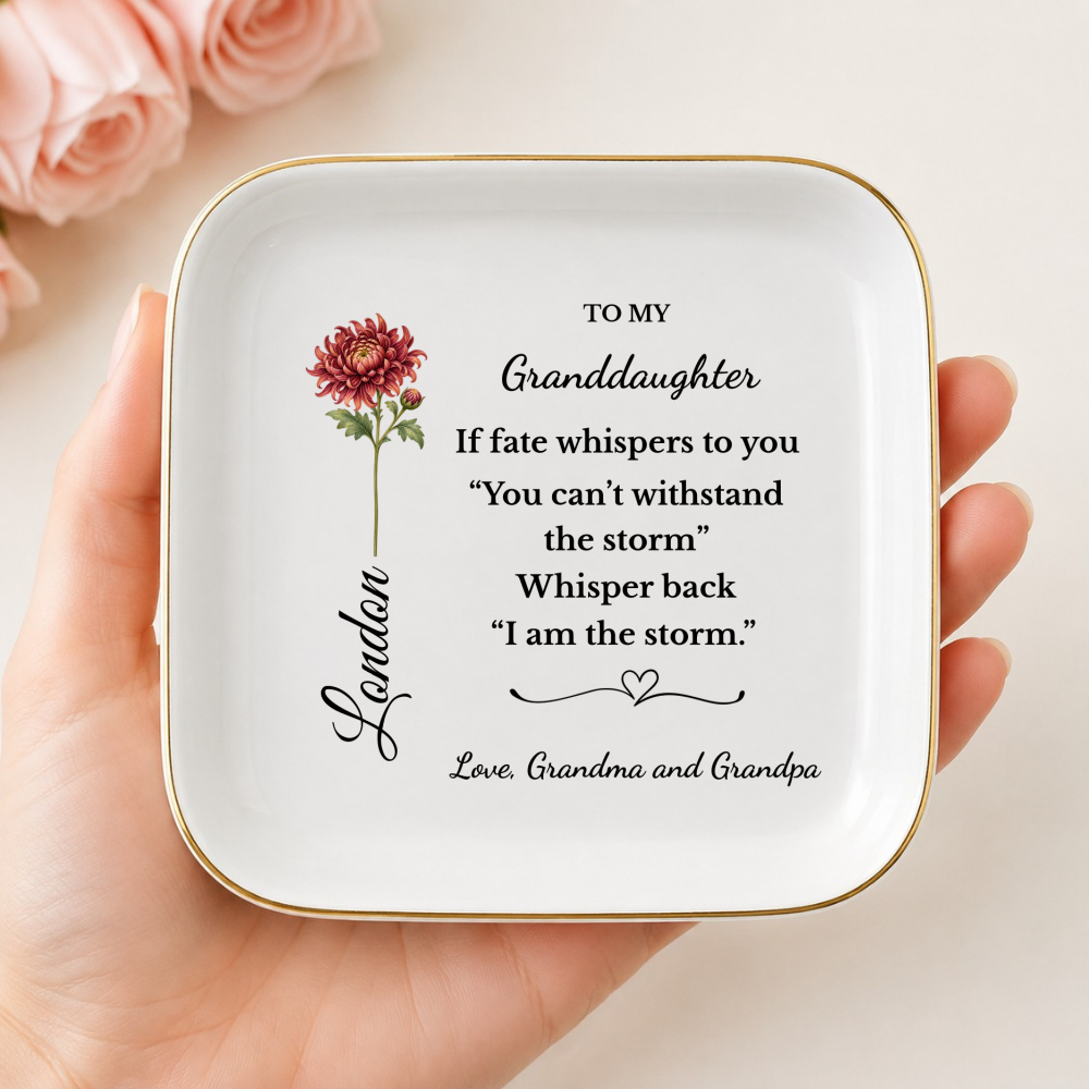 Personalized Birth Flower Jewelry Dish for Daughter or Granddaughter, I Am the Storm Quote, Custom Name Ring Dish, Inspirational Gift