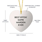 Funny Game Warden Gifts - Best Effin' Game Warden Ever Heart Ornament for Christmas Unique Gifts