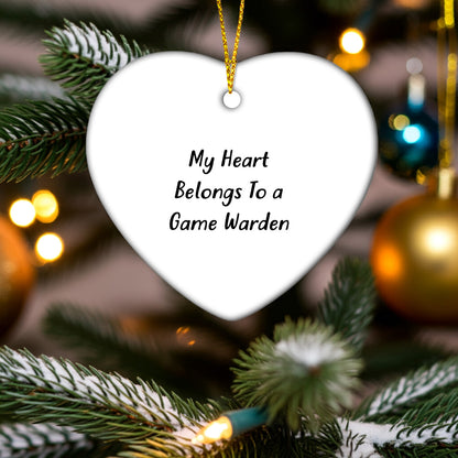 Game Warden Heart Ornament, 'My Heart Belongs To A Game Warden', Funny Quote, Gifts for Game Wardens, Christmas Unique Gifts from Friends to Family