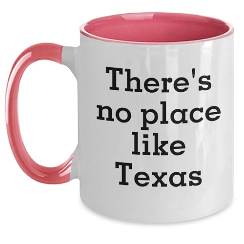 There's No Place Like Texas Two Tone Coffee Mug - Funny Valentine's Day Unique Gifts for Friends from Texas - Black and White, Red and White, Navy and White, Pink and White