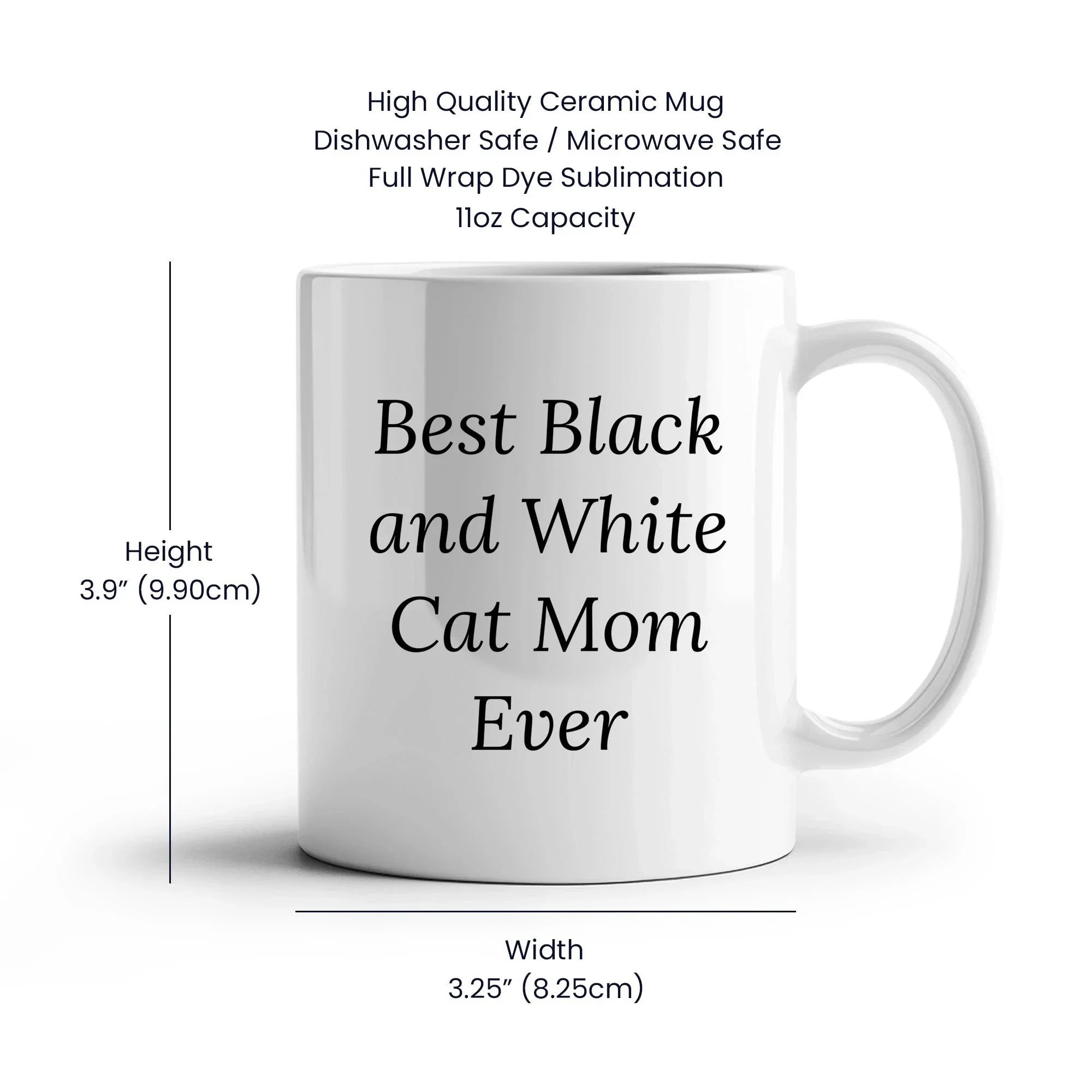 Funny Black and White Cat Mom Quotes White Coffee Mug Gifts from Family, Best Mother's Day Unique Gift Ideas