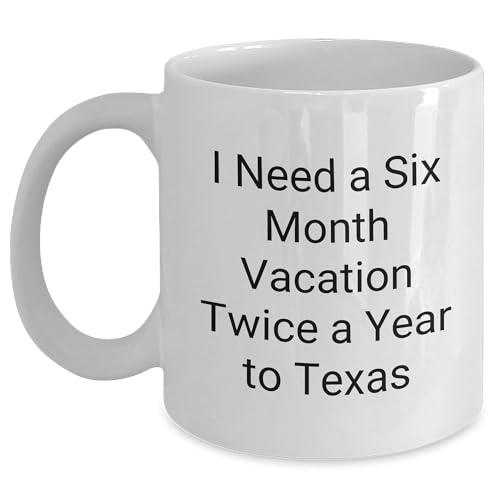 Texas Getaway Dreams Gifts for Men from Women, White Coffee Mug for Christmas