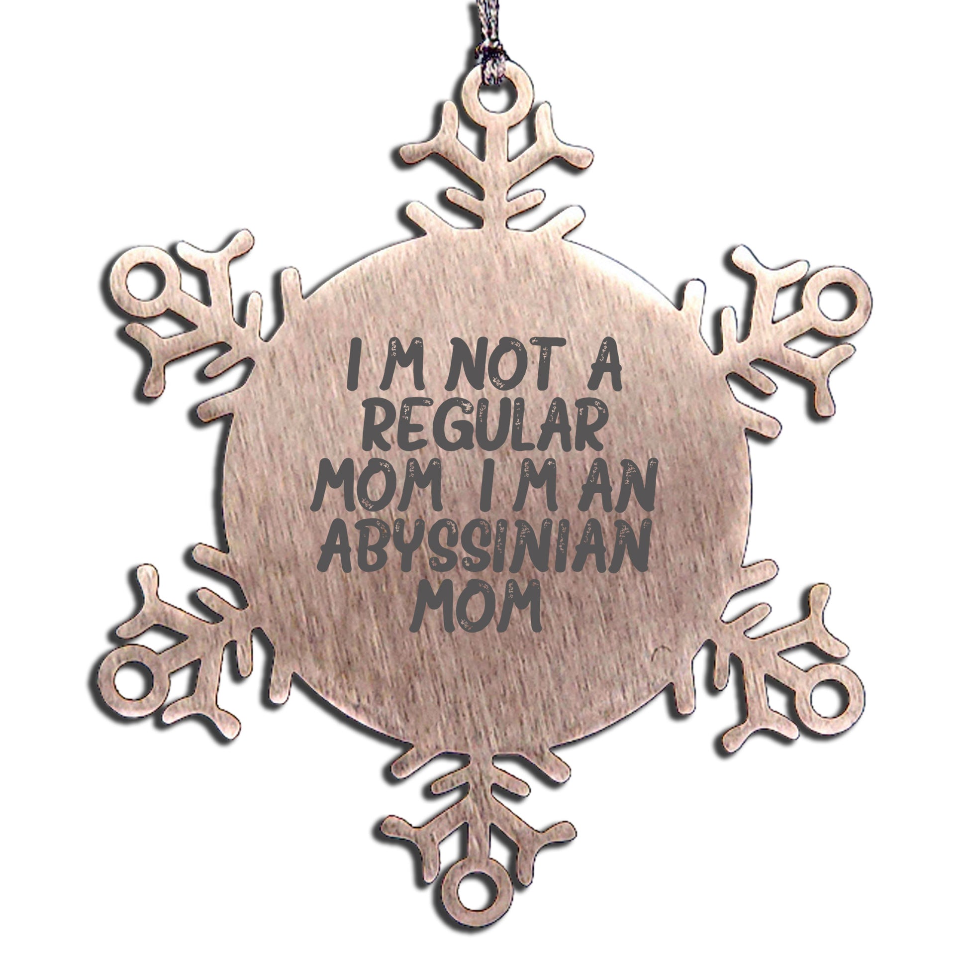 Abyssinian Cat Mom Snowflake Ornament, Funny Christmas Unique Gift for Abyssinian Cat Lover from Mom, Unique Snowflake Ornament, Shatterproof, 3.14 inches