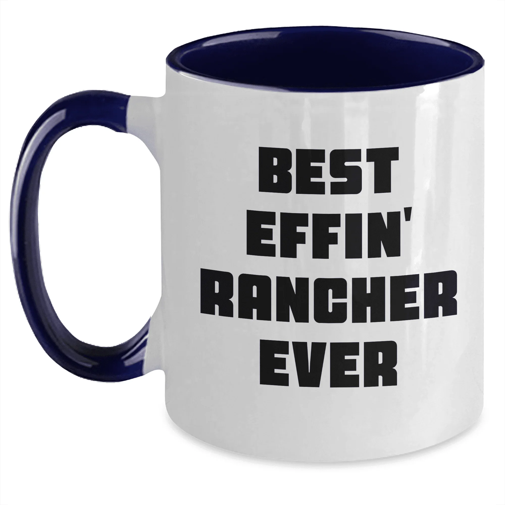 Rancher Best Effin' Gifts from Men to Rancher for Mother's Day