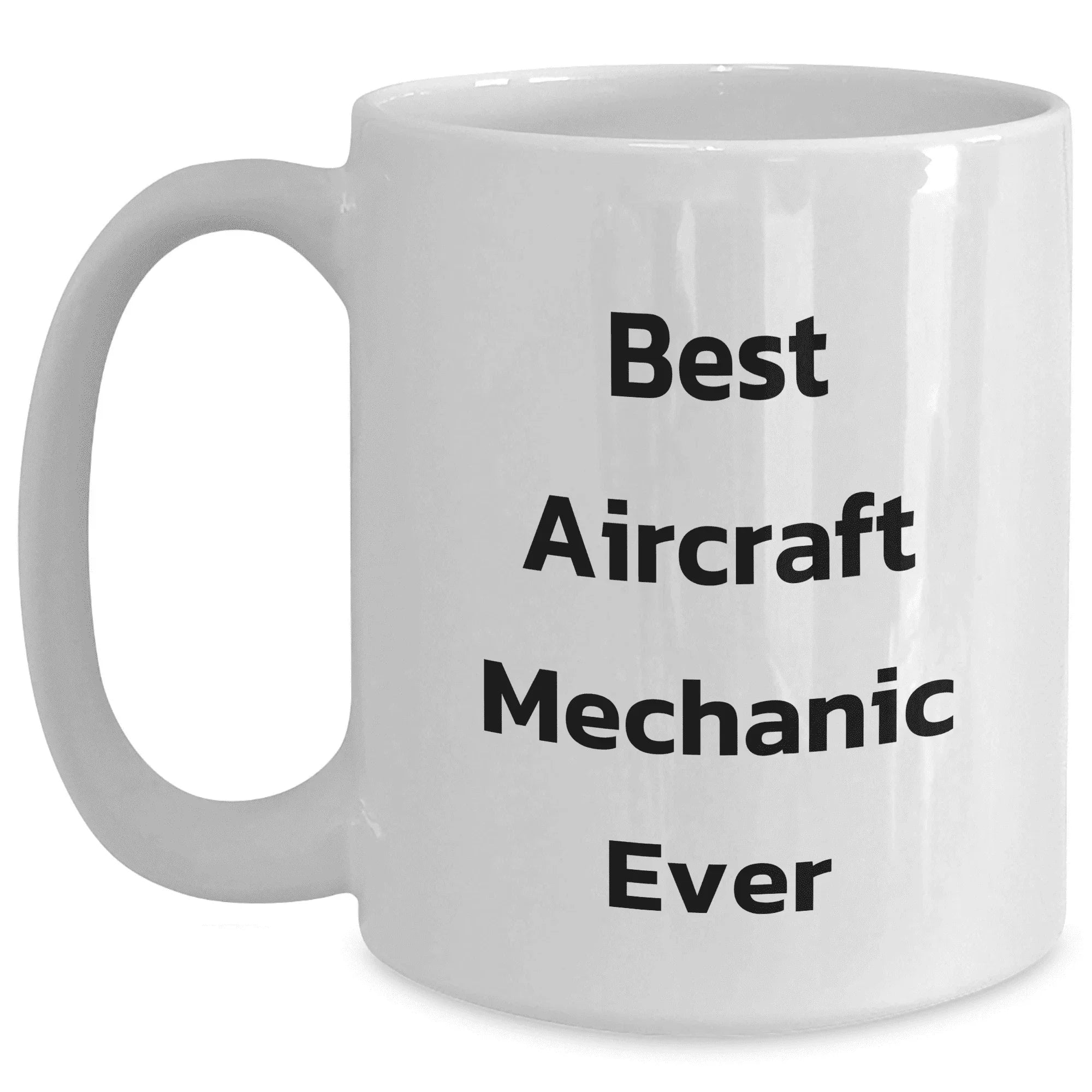 Aircraft Mechanic Unforgettable Present Inspirational White Coffee Mug for Mom's Day, Unique Gifts from Dad to Amazing Aircraft Mechanic Mom