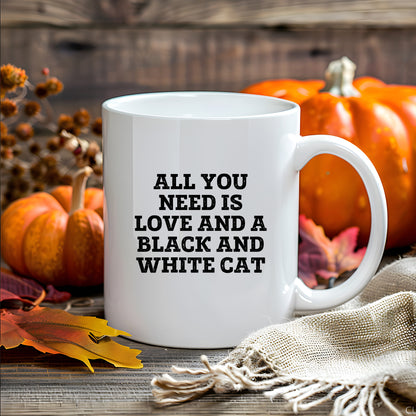 Funny Black and White Cat Coffee Mugs for Graduation Gifts from Friends and Family - 'All You Need Is Love And A Black And White Cat' Quote
