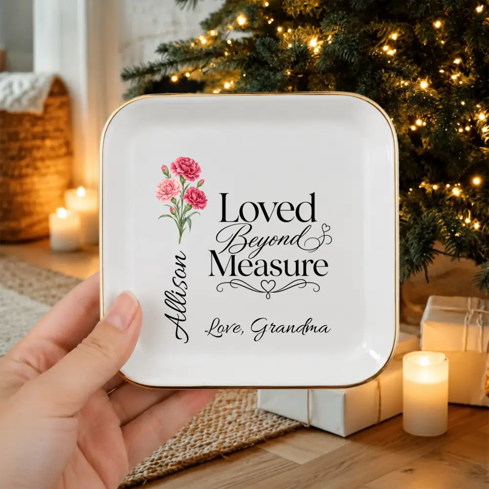 Personalized Birth Flower Jewelry Dish, Custom Name Ring Dish, Loved Beyond Measure Keepsake, Birthday Gift for Daughter, Granddaughter