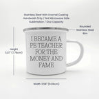 Funny PE Teacher Gifts for Men - Camping Mug - I Became A Pe Teacher For The Money And Fame - Unique Christmas Unique Gifts from Friends for Him