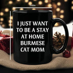 Burmese Cat Mom Funny Quote Black Coffee Mug, 11oz or 15oz, Microwave Dishwasher Safe - Mallard Moon