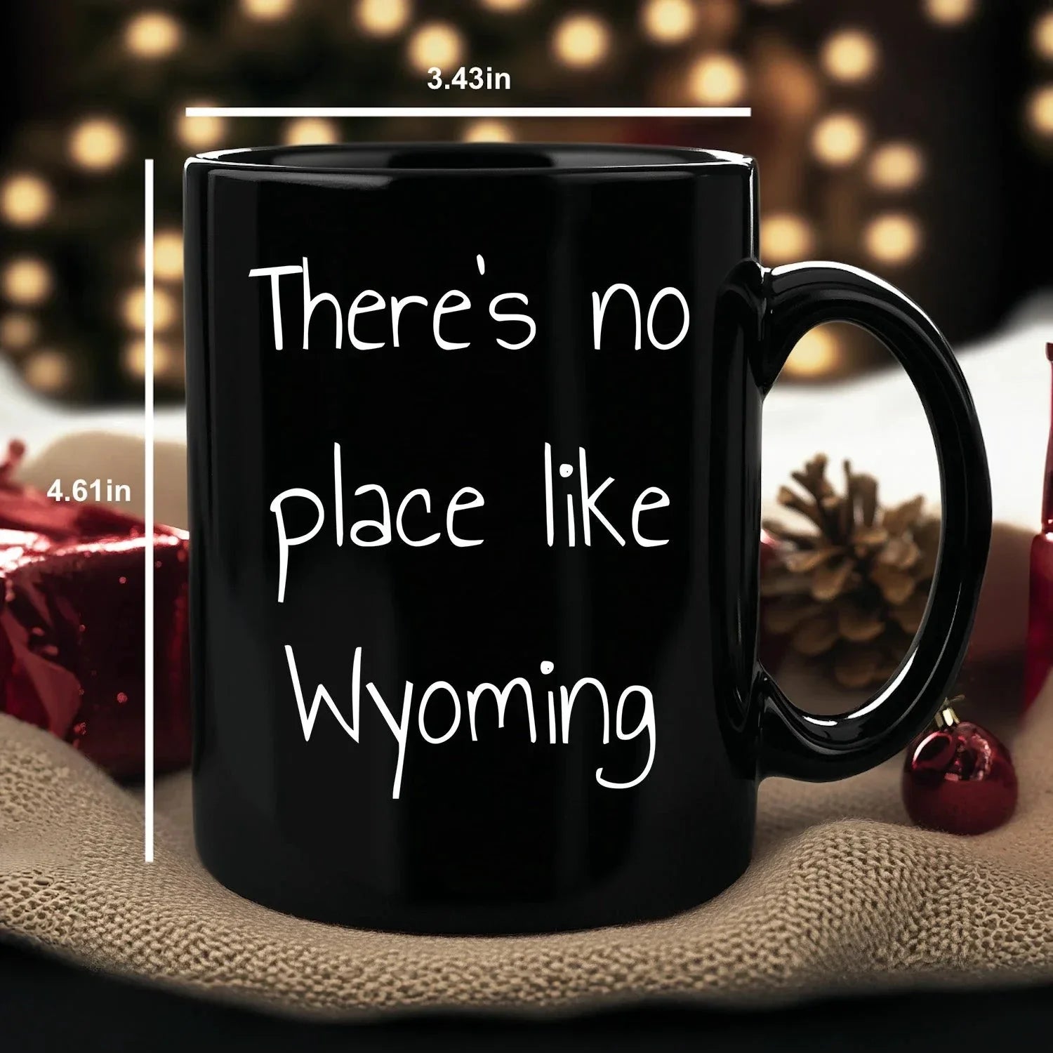 Wyoming Black Coffee Mug - There's No Place Like Wyoming, Unique Gifts